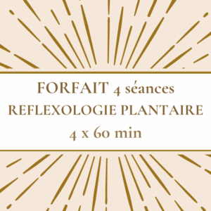 Réflexologie plantaire forfait 4 séances